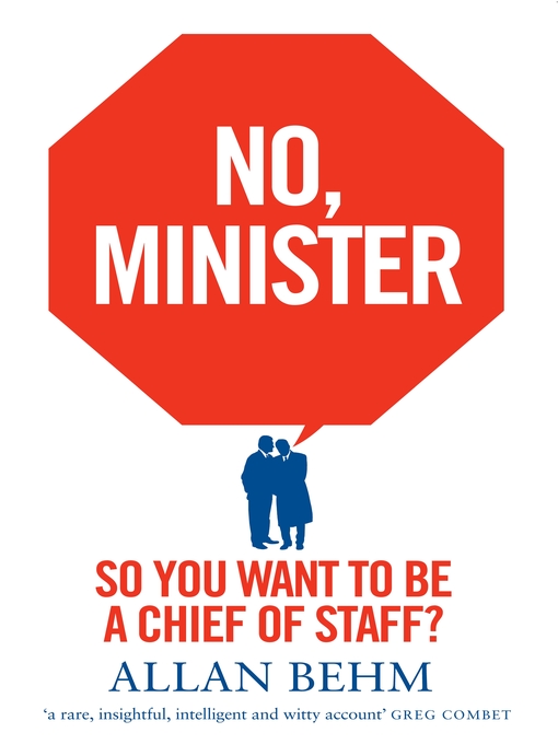 Title details for No, Minister by Allan Behm - Available